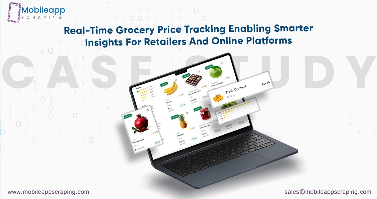 Real-Time-Grocery-Price-Tracking-Enabling-Smarter-Insights-For-Retailers-And-Online-Platforms